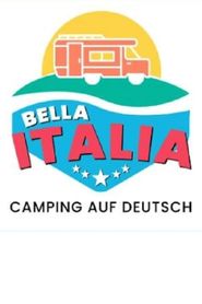 Bella Italia - Camping auf Deutsch