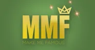 MMF - Make Me Famous