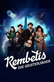 Rembetis - Die Geisterjäger
