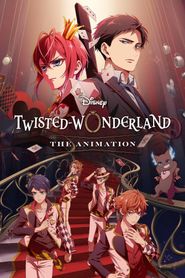 Disney Twisted-Wonderland: Die Serie