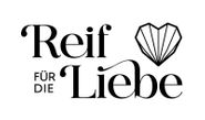 Reif für die Liebe