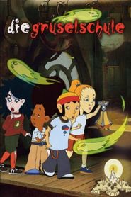 Die Gruselschule (2004)