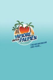 Amore unter Palmen - Fremdenverkehr und mehr (Österreich)
