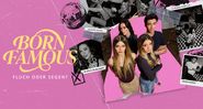 Born Famous – Fluch oder Segen?