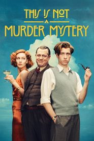 This Is Not a Murder Mystery
