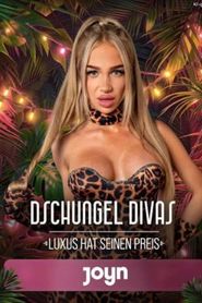 Dschungel Divas - Luxus hat seinen Preis