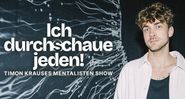 Ich durchschaue jeden! - Timon Krauses Mentalisten Show