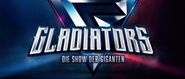 Gladiators - Die Show der Giganten 2026