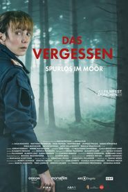 Das Vergessen - Spurlos im Moor
